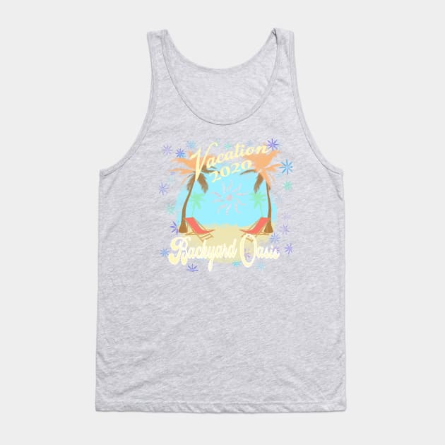 Vaca-Staycation 2020 Tank Top by Danispolez_illustrations